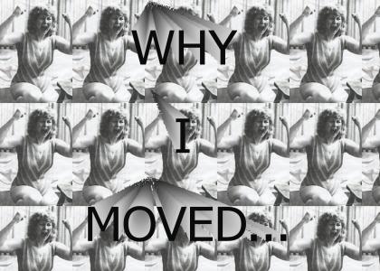 Why i moved