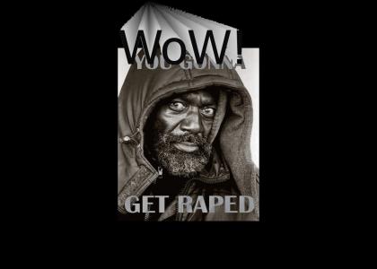 New Rape Screen at WoW in the new UBRS!!!