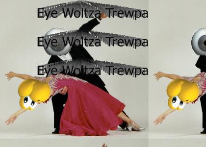 Eye Woltza Trewpa