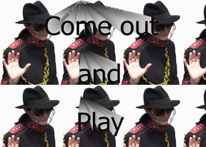 (edited) Michael Jackson wants you to play