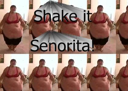 Shake it, Senorita!