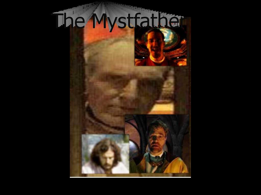 mystfather