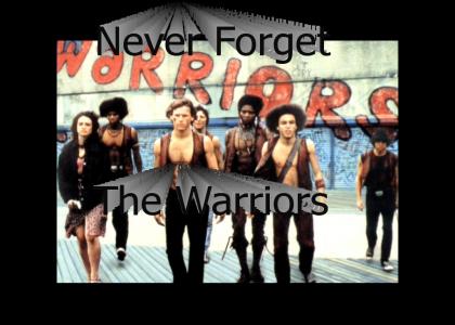 Never Forget The Warriors