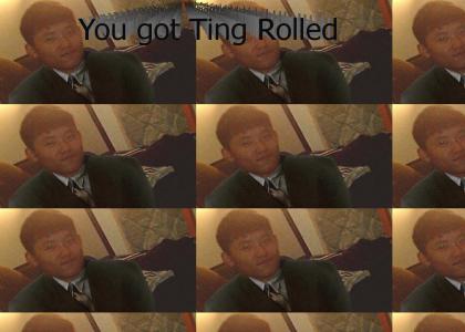 You got Ting Rolled