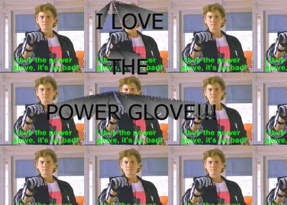 It's the power glove.