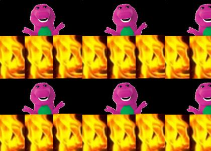 Barney's on fire!