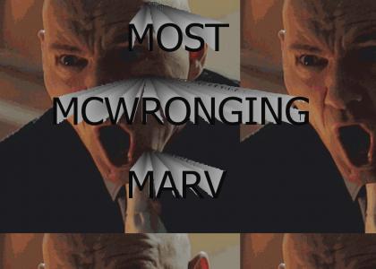 MOST MCWRONGING MARV