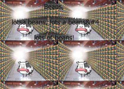 beans, lots a beans, lots a beans, lots of beans!