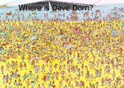 Where is Dave Dorn?