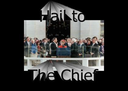 Hail to the Chief