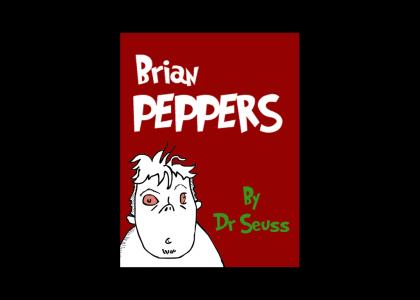 Brian Peppers As Told By Dr. Seuss