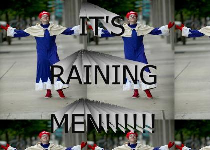 IT'S RAINING MEN!!!