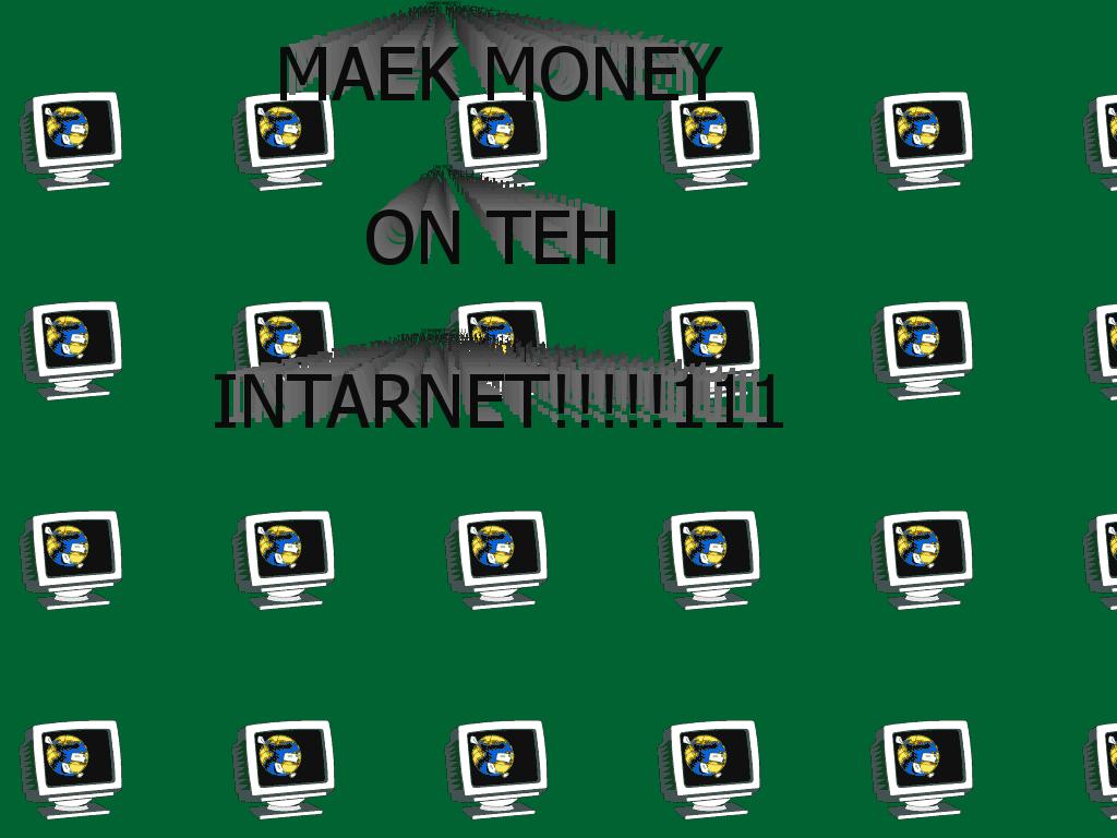 internetmakesmemoney