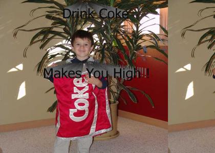 Coke Makes You High !