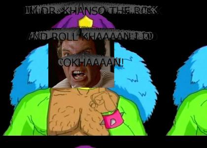 KHANTMND: I'm Doctor KHANso the Rock and Roll KHAN