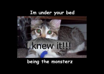 Kitty is the monster under your bed