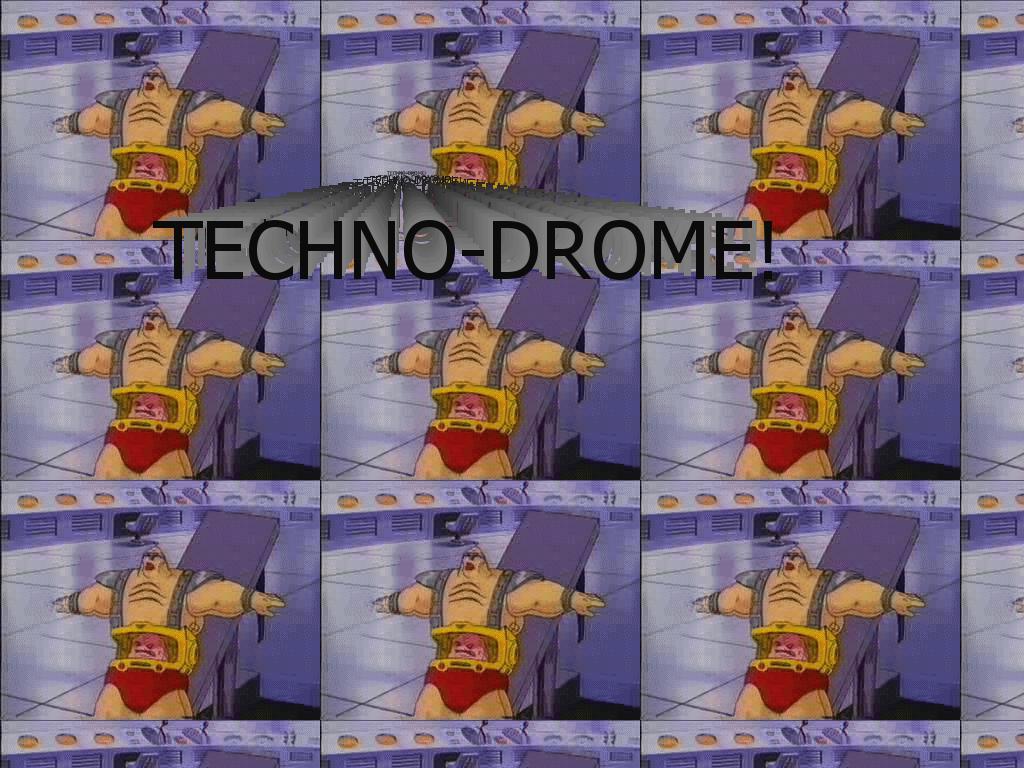 techno-drome