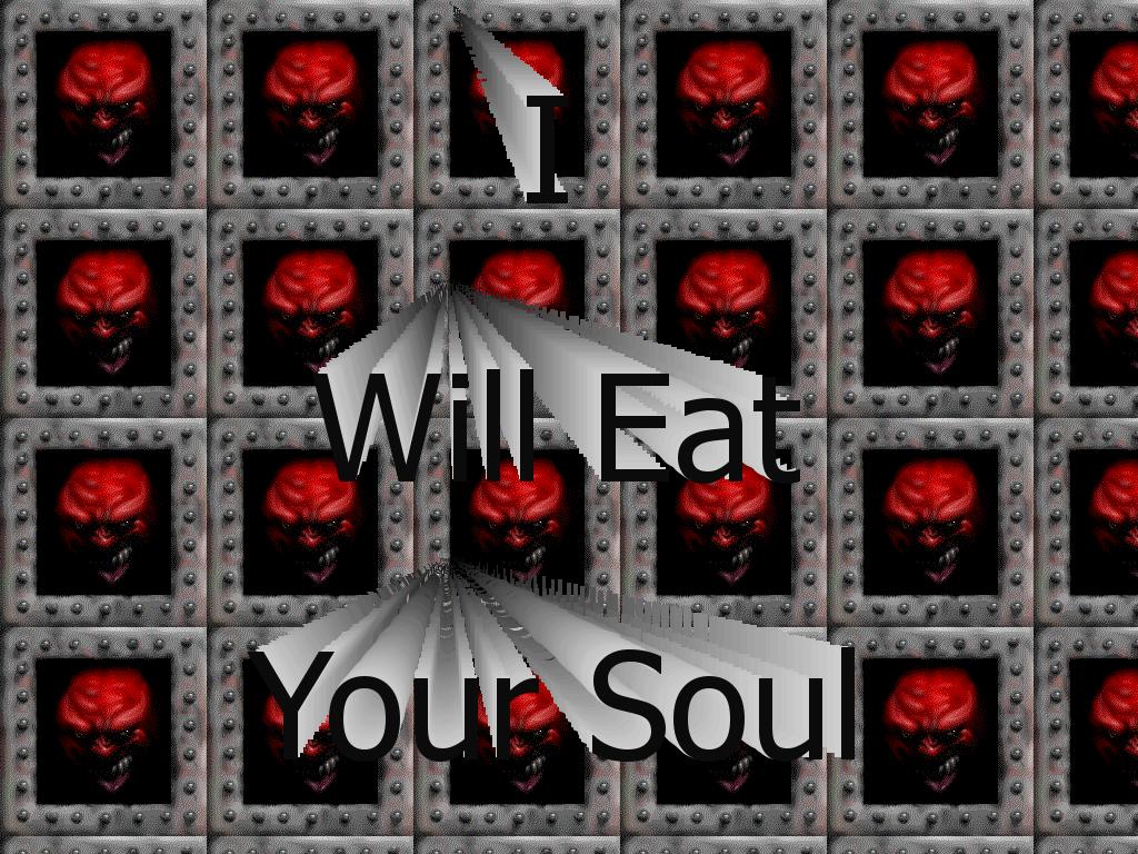 iwilleatyoursoul