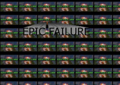 Epic Failure