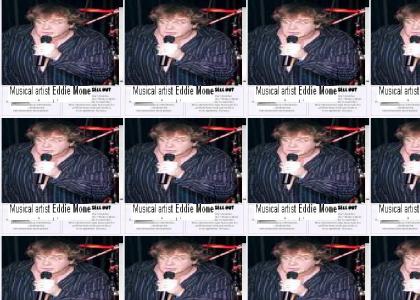 Eddie Money Sell Out Part 3