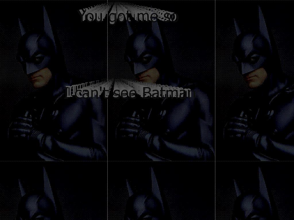 cantseebatman