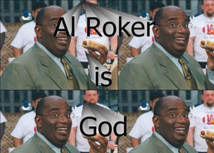 Al Roker Is God