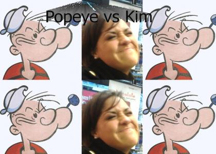 Popeye vs Kim