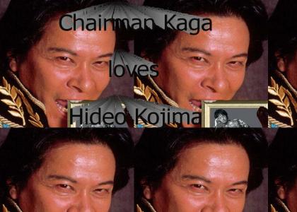Chairman Kaga loves Hideo Kojima