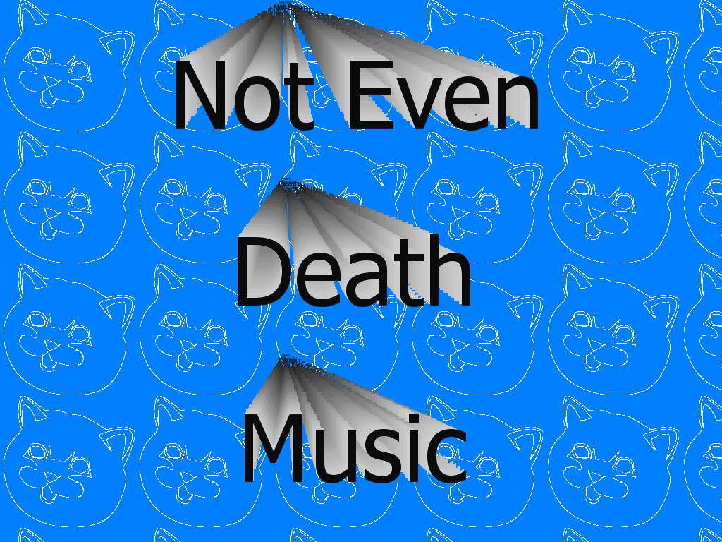 notevendeathmusic