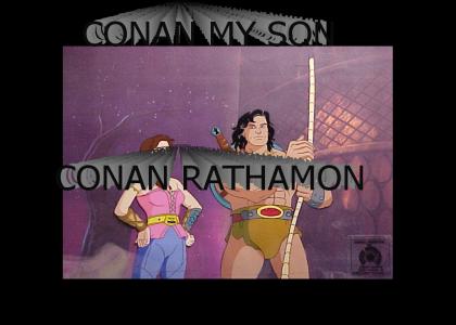 Conan and Rathamon!