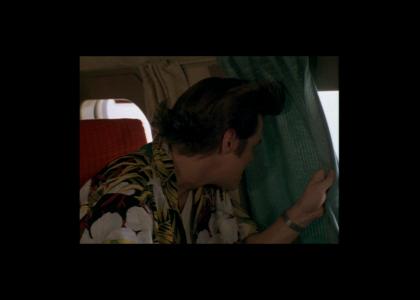 Ace Ventura - Theres.. Something on the wing...