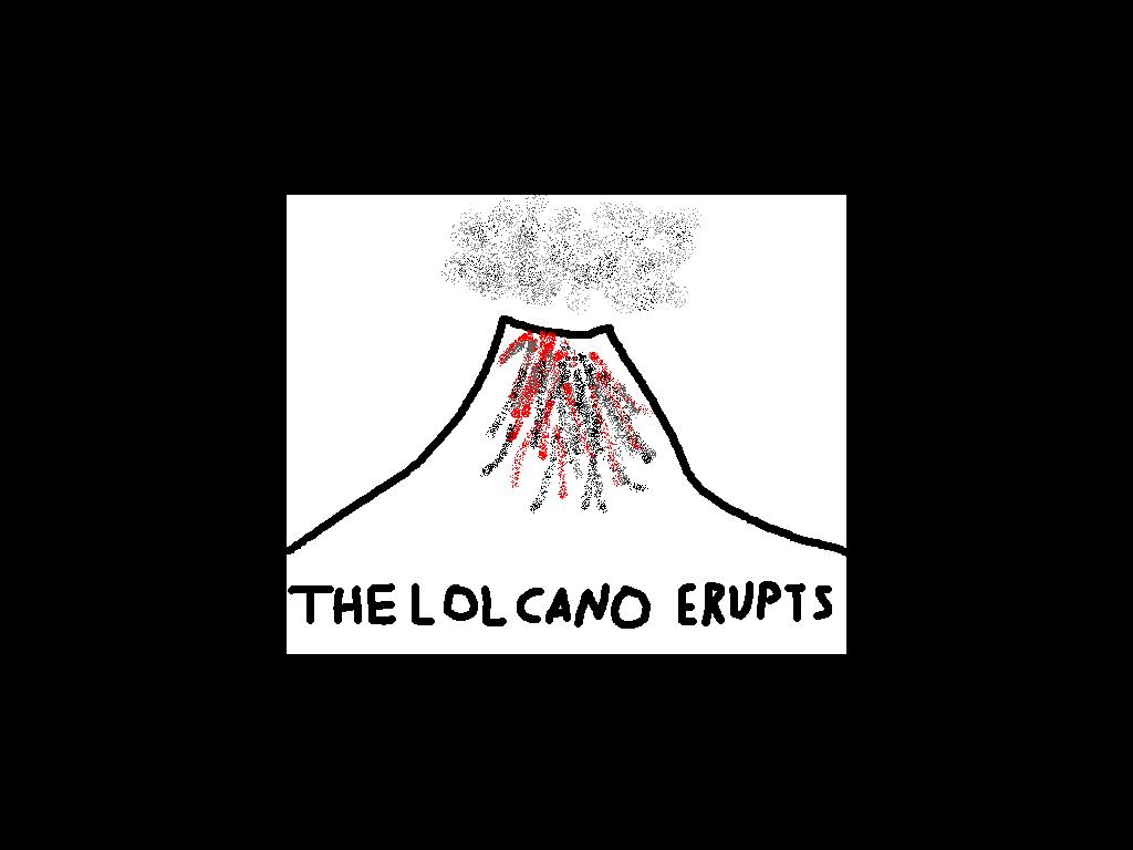 lolcanos