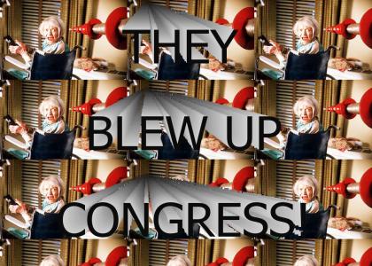 They Blew Up Congress!