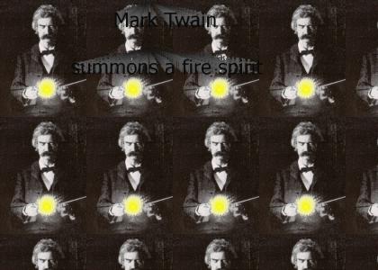 Mark Twain summons a fire spirit