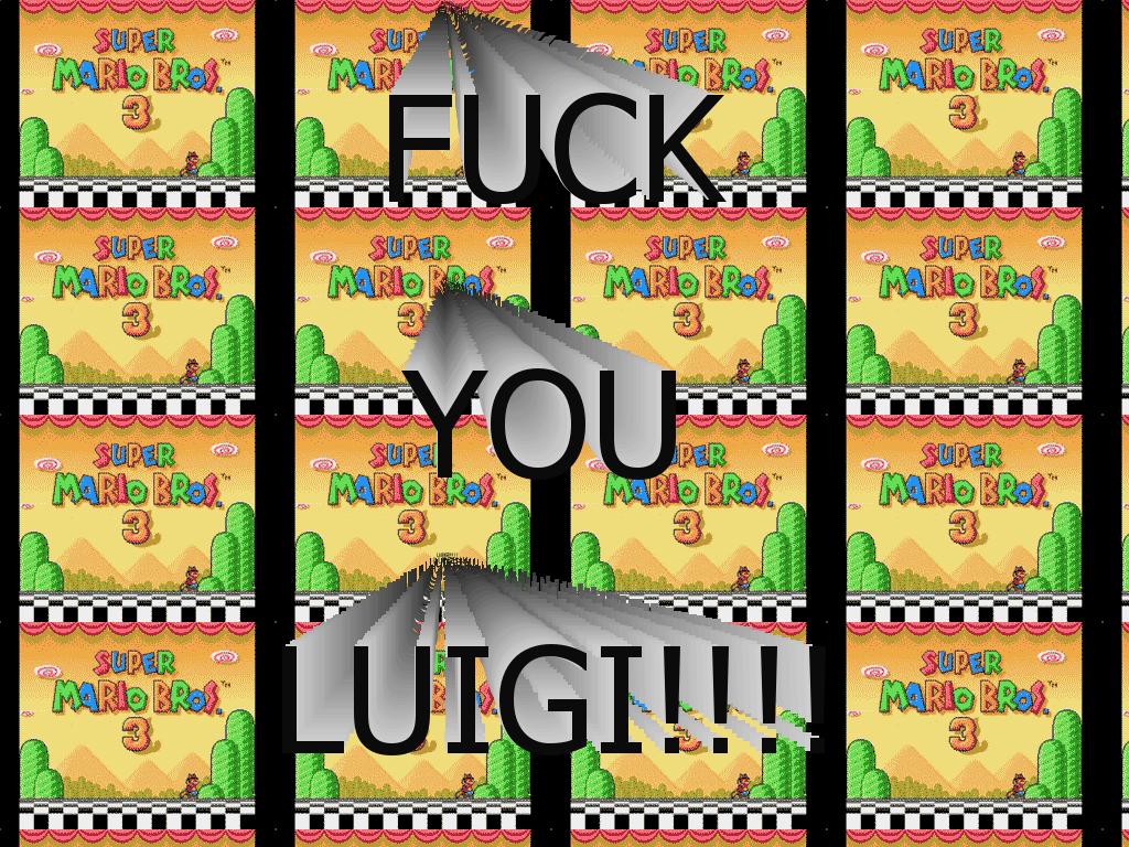 wellfuckyouluigi