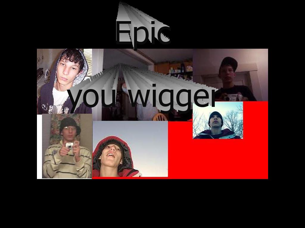 EpicWigger