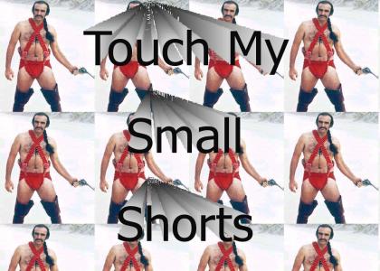 touch my shorts