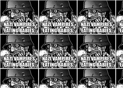 NAZI VAMPIRES EATING BABIES