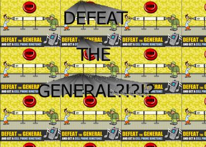 defeat the general???