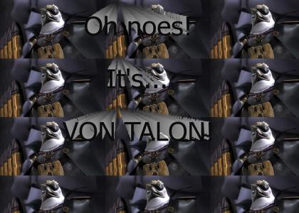 VON TALON!