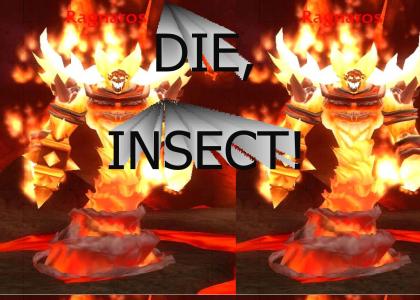 DIE, INSECT!