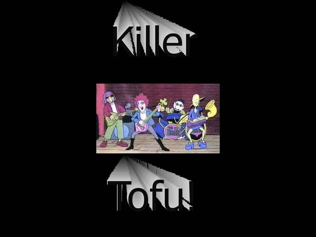 killlllertofu