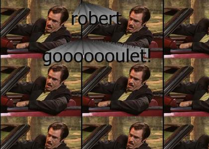 robert goooooulet