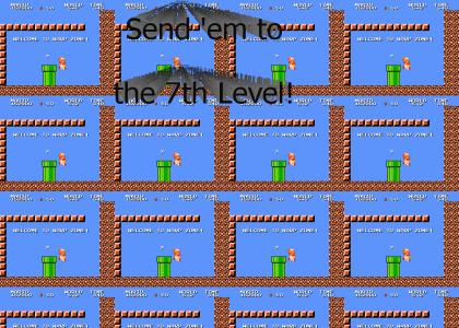 Send 'em to the 7th level!