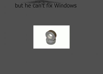 MacGyver can fix a computer...