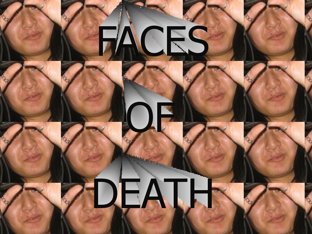 ffacesofdeath