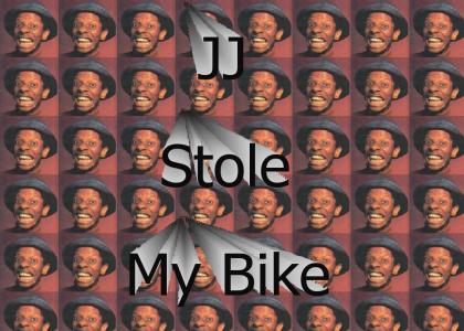 JJ stole my bike