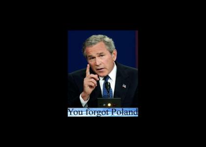George Bush forgets Poland