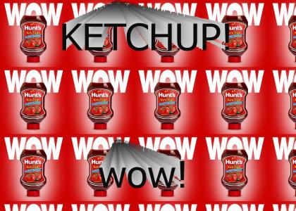 Ketchup - wow!!