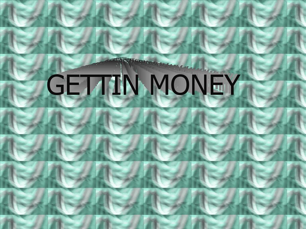 GettinMoney